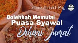 Hukum puasa ganti hari jumaat. Bolehkah Memulai Puasa Syawal Dihari Jumat Ustadz Dr Abdullah Roy M A Youtube