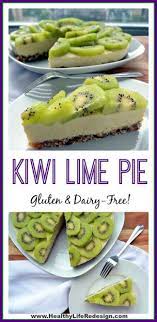 40 Kiwi Fruit Infused Recipes The Lifestyle Hacks Food Recipes Fitness Diy Kiwi Recipes Food Recipes