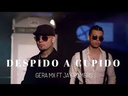 Gera mx está en la posición 150 del ranking de esta semana, su mejor puesto ha sido el 20. Despido A Cupido Lyrics English Translation Gera Mx Feat Jay Romero