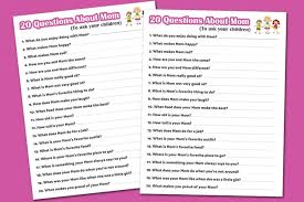 Baby shower trivia questions about mom and dad. 20 Questions About Mom To Ask Your Children Mrs Merry