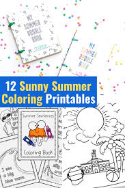 For boys and girls, kids and adults, teenagers and toddlers, preschoolers and older kids at school. 12 Summer Printable Coloring Pages Books Mom Life Made Easy