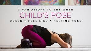 3 Variations To Try When Child S Pose Doesn T Feel Like A Resting Pose Yoga International Kid Poses Yoga Teacher Training