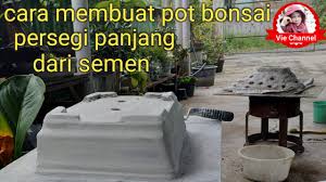 Cara Membuat Pot Ceper Segi Panjang Pot Bonsai Youtube