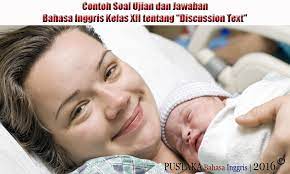 Check spelling or type a new query. Contoh Soal Ujian Dan Jawaban Bahasa Inggris Kelas Xii Tentang Discussion Text