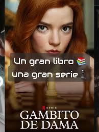 Gambito de dama: Una recomendación de libro y serie