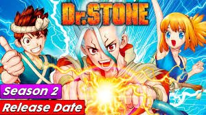 Dr Stone Season 2 Release Date Spoiler Trailer Episodes And All You Need To Know In 2020 Seasons One Punch Man Season Season 2