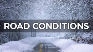 Road conditions for Monday