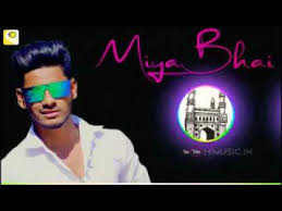 Miya Bhai Hyderabadi Rap Song Ruhaan Arshad 2020 2019 youtube video converter youtube video downloader