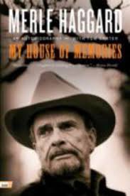My House of Memories: An Autobiography, Carter, Tom, Haggard, Merle,  97800620232