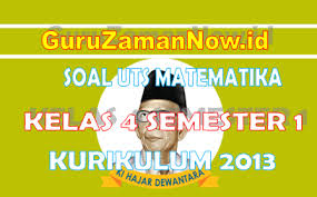 Soal pts/uts bahasa inggris kelas 7 (vii) semester 1 smp/mts kurikulum 2013 berikut ini adalah contoh soal penilaian tengah semester (pts/ uts) mata pelajaran bahasa inggris kelas 7 (vii) semester 1 (ganjil/gasal…read more. Soal Pts Matematika Kelas 4 Semester Ganjil 1 Guru Zaman Now