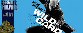 R, 1 hr 32 min. Movie Review Wild Card