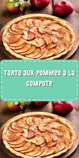 Tarte Aux Pommes A La Compote En 2020 Tarte Aux Pommes Tarte Tarte Pate Feuilletee