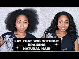 How To Wear Natural Hair Under Wigs Without Braids Friday Night Hair Gls 29 Major Key Youtube Natural Hair Styles Friday Night Hair Wigs