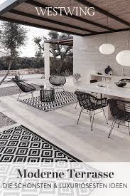 Moderne Terrasse Die Schonsten Luxuriosesten Ideen Westwing Moderne Terrassen Neues Zuhause Terrassengestaltung