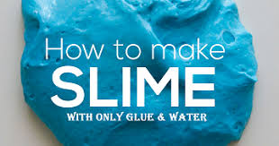 Heat up 1 cup of water, but do not let it boil or simmer. How To Make Slime With Only Glue And Water How To Make Slime