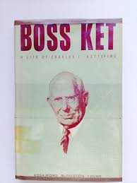 Amazon.com: Boss Ket;: A life of Charles F. Kettering: Young, Rosamond  McPherson: Libros