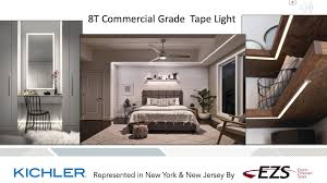 The 8t Series Of Commercial Grade Led Tape Light By Kichler Estrin Zirkman Sales