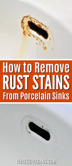 remove rust stains on your porcelain sink
