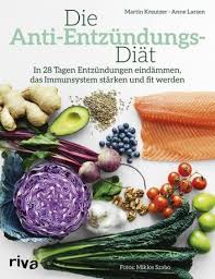 Die Anti Entzundungs Diat Ebook By Martin Kreutzer Rakuten Kobo In 2020 Diat Lebensmittel Ernahrung Entzundungshemmende Rezepte