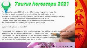 The 2021 taurus horoscope says that taurus will show diplomacy and that will hone their negotiation abilities and will be more tolerant with others. Taurus Horoscope 2021 Predictions Career Health Love Compatibility Travel Relationship Youtube