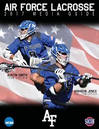 2017 Air Force Lacrosse Media Guide by Air Force Media Relations