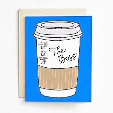 Since 2000, joe bean's has offered lynchburg a fine product with excellent customer service. The Boss Coffee Card Paper Source