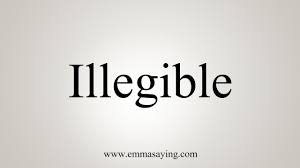 Meaning of illegible in english. How To Say Illegible Youtube