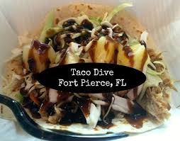 The Taco Dive Located At Both Fort Pierce And Vero Beach