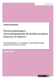 Located in the south of spain, andalusia covers the entire coastline, including the areas of costa del sol, costa de almería, and costa tropical. Windenergieanlagen Entwicklungsimpulse Fur Landlich Periphere Regionen In Spanien Entwicklungseffekte Von Windparks In Drei Landlich Peripher Gelegenen Kommunen In Spanien German Edition Bartmann Carsten 9783640470921 Amazon Com Books