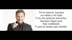 Ricardo Montaner Aunque Ahora Estes Con El Letra Youtube