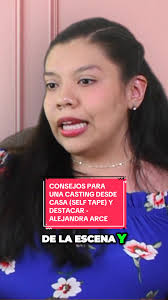 Consejos para un Casting desde Casa con Alejandra Arce