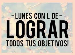 Cada semana hay retos y luchas que dar para que tu vida sea mejor. Frases Motivadoras Para El Lunes Buscar Con Google Frases Para Motivar Frases Motivadoras Ser Feliz Es Gratis