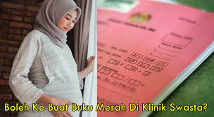 Dah buat buku pink belum? Boleh Ke Buat Buku Merah Di Klinik Swasta Untuk Check Kehamilan