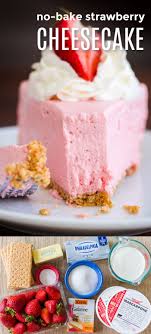 No Bake Strawberry Cheesecake Baked Strawberries Savoury Cake Strawberry Recipes