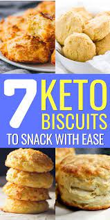 7 Keto Biscuits You Ll Love Low Carb Biscuit Keto Biscuits Snacks