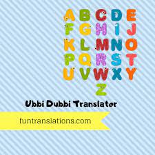 This is a language you can easily learn and teach all your friends so nobody else can understand what you are saying. Ubbi Dubbi Converter