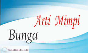 We did not find results for: Arti Mimpi Bunga 16 Arti Menurut Primbon Ruangbimbel Co Id