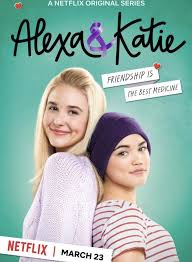 Alexa And Katie Alexaandkatie Netflix Friendship Love Family Watching Parisberelc Isabelmay Cancer Str Netflix Filmes E Series Filmes Series E Filmes