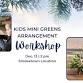 Kid's Mini Fresh Cut Greens Arrangement Workshop event image
