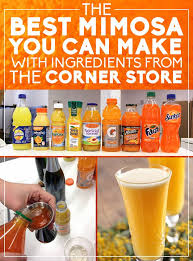 The Best Mimosa You Can Make With Ingredients From The Corner Store Fancy Drinks Bar Drinks Canning