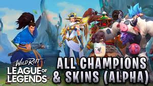 Announcing the wild rift sea pentaboom showdown! League Of Legends Wild Rift All 36 Champions Skins Confirmed For Alpha Wild Rift Youtube