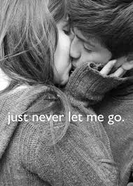 Just Never Let Me Go Teenage Love Kiss Me Cute Couples