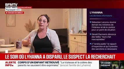 Disparition de Lyhanna: la mère d'une amie de la jeune fille raconte que le suspect  la recherchait le soir de sa disparition : Actualités - Orange
