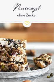 Nussriegel Ohne Zucker Ganz Einfach Selber Machen Rezept Lebensmittel Essen Dorrautomat Musliriegel
