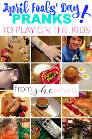 Looking For Fun Ways To Prank The Kids For April Fools Day Here Are Some Of Our Favorite Kid April Fools Kids Best April Fools Pranks Kids April Fools Pranks