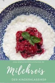 Milchreis Der Klassiker Die Kleinen Feinschmecker Rezept Milchreis Vegane Rezepte Fur Kinder Vegetarische Rezepte Fur Kinder