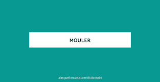Une définition trop succincte et qui n'évoque pas toutes les subtilités de l'amitié. Mouler Definition De Mouler La Langue Francaise
