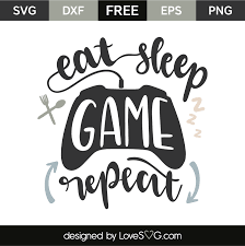 Download Eat Sleep Game Repeat Lovesvg Com