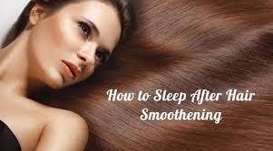 It's protective and nourishing features give your chemically treated hair long life and incredible shine. How To Sleep After Hair Smoothening After Keratin Treatment Tips