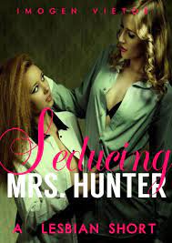 Seducing Mrs. Hunter by Imogen Vietor | eBook | Barnes & Noble®